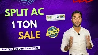 Split ac 1 ton Big billion day sale 2024