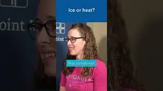 Ice or heat? 