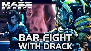 Mass Effect Andromeda - Bar Fight with Drack