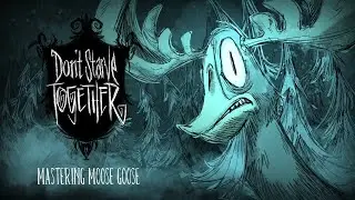 MooseGoose Guide | Don't Starve Together