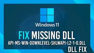 Fix api-ms-win-downlevel-shlwapi-l2-1-0.dll Missing Error | Windows 11 Simple Fix