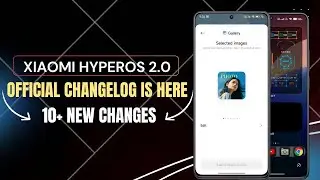 HyperOS 2 official changelog is revealed, 10+ new features 🌟🔥