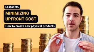 Minimizing upfront cost (Lesson #5)