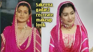 gadar2 sakeena look recreate //amisha patel gadar sakeena look