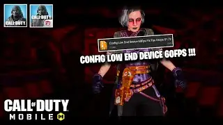 CONFIG LOW END DEVICE SMOOTH 60FPS FIX FPS DROPS | CODM CONFIG 2024