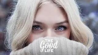 The Good Life Radio Mix 2019 🎅 Winter & Christmas Relax House Playlist [Best of Part 1]