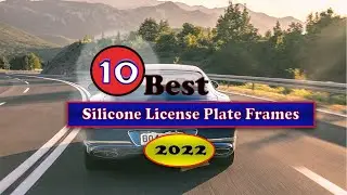 Best Silicone License Plate Frames 2022 🔥 Top 10 Silicone License Plate Frames reviews