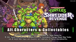 All Characters & Collectables Shredder's Revenge [Teenage Mutant Ninja Turtles]