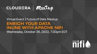 Future of Data Meetup: Enrich Your Data Inline with Apache NiFi