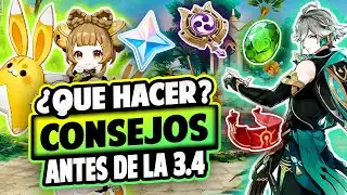 COSAS QUE HACER ANTES DE LA 3.4?? ✅ Consejos Banners, farmeo... | Genshin Impact Español