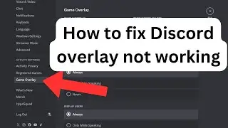 How to fix Discord Overlay not working