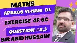 APSACS Maths Class 6 Ex 4F Q 2,3 || NSM D1 Ex 6C Q 2,3 || Q 2,3 Ex 6C D1 ||