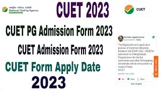 CUET PG Application Form 2023 | CUET PG Admission form fill up 2023, Eligibility DU, JMI, BHU, CU