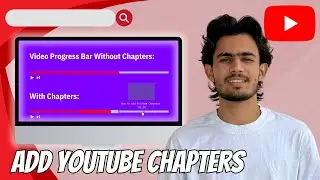 How to Add Chapters to YouTube Video