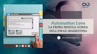 LA BASE DELLA MARKETING AUTOMATION PER IL TUO BUSINESS