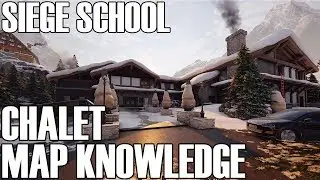 Chalet Map Knowledge - Siege School (Rainbow Six Siege)