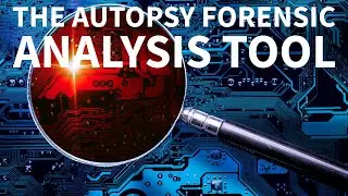 CISSP Exam - The Autopsy Forensic Analysis Tool