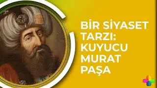 Ayşe Hür ve Erdoğan Aydın ile Tarihin Peşinde Bölüm 2 | Kuyucu Murat Paşa