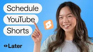 New! How to Schedule YouTube Shorts with Later