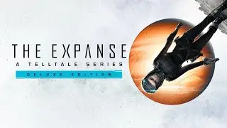 The Expanse: A Telltale Series. Стрим №5. КОСМИЧЕСКОЕ ПРИКЛЮЧЕНИЕ. Эпизод 5: Безумие Европы. Финал.