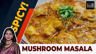 Spicy Mushroom Masala