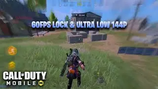 COD MOBILE LOCK 60FPS WITH ULTRA LOW RESOLUTION (144P) | CONFIG CODM S10