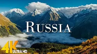 Russia 4K - Scenic Relaxation Film With Inspiring Cinematic Music and Nature | 4K Video Ultra HD