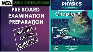 PHYSICS | CHAPTER 3 | MCQs | CLASS IX 9th | NATIONAL BOOK FOUNDATION | PRE BOARD