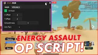 Energy Assault Script 2024 Hack GUI | Aimbot, ESP, Wallbang, Kill All