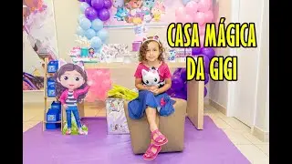 CHEGOU O DIA DA FESTA - 5 ANOS - CASA MÁGICA DA GIGI