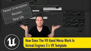 Understanding The VR Hand Menu In Unreal Engines 5s VR Template