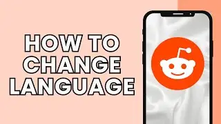 How to change language on Reddit