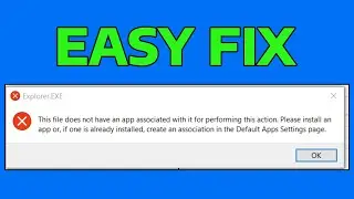 2024 UPDATED: How To Fix This File Does Not Have an App Associated With it
