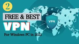 2 Best & Free VPN for Windows in 2023 - (Fastest & Safe)