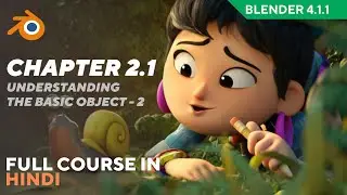 Chapter 2.1 - Blender beginner course 2024 in Hindi