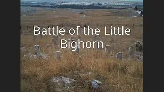 Battle of the Little Bighorn