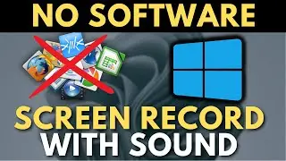 How to Screen Record Windows 11 with Sound (without any software)