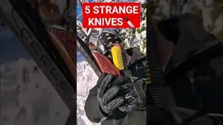 5 STRANGE KNIVES I Own 