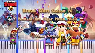 Brawl Stars Season 10 Year of the Tiger Menu Music Piano