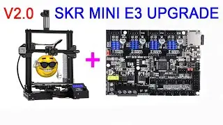 SKR Mini E3 V2.0 Upgrade | Creality Ender 3
