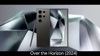 Over the Horizon (2024) - Official ringtone - Samsung Galaxy S24 Series