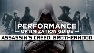 Assassins Creed: Brotherhood - How to Reduce/Fix Lag and Boost & Improve Performance