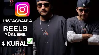 Instagram’a Kaliteli Reels yükleme