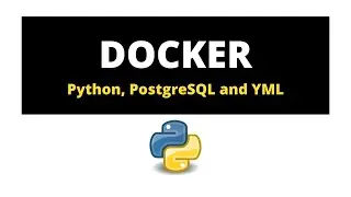 Docker PostgreSQL Python | Docker Compose