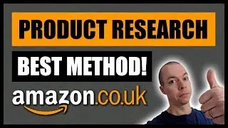 Amazon FBA Product Research Tutorial 2018 - Amazon FBA UK