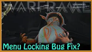 Warframe - Menu Locking Bug Fix