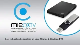 How to backup CCTV video footage from you Alliance & Hikvision DVR