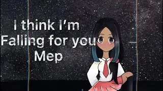 Falling for you mep #fallingforumepphoenixvibes
