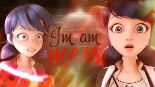 Леди Баг и Супер Кот || клип || I'M A MESS ||