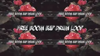 Boom Bap Hip Hop Drum Loop - Free To Use